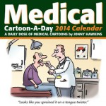 Medical Cartoon-a-Day 2014 Calendar: A Daily Dose of Medical Cartoons - Jonny Hawkins