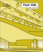 Flash XML Studiolab - Ian Tindale, Paul McDonald