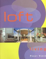 Loft Living - Peggy Vance