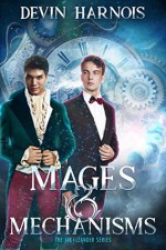 Mages & Mechanisms - Devin Harnois