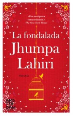 La fondalada (Novel-La (amsterdam)) (Catalan Edition) - Jhumpa Lahiri, David Cañadas, Iñaki Tofiño