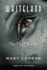 Wasteland: The Thief Within - Mary Corran