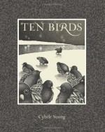 Ten Birds - Cybèle Young