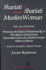 Shariati on Shariati and the Muslim Woman - Ali Shariati, Laleh Bakhtiar