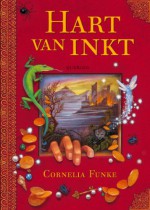 Hart van Inkt (Inkt, #1) - Hanneke Beneden, Ab Bertholet, Cornelia Funke