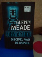 Constantine, discipel van de duivel - Glenn Meade, Theo Horsten