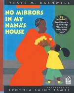 No Mirrors in My Nana's House: Musical CD and Book - Ysaye M. Barnwell, Synthia Saint James