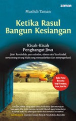 Ketika Rasul Bangun Kesiangan - Muslich Taman