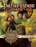 Pathfinder Chronicles: Seekers of Secrets—A Guide to the Pathfinder Society - Tim Hitchcock, Erik Mona, James L. Sutter, Russ Taylor