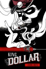 King Dollar - Andre Duza