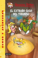 El extraño caso del tiramisú (Geronimo Stilton 49) - Geronimo Stilton, Martí i Viudes, Manel