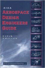 AIAA Aerospace Design Engineers Guide - Professional Engineering Publishing