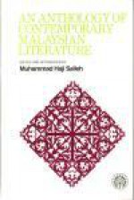 An Anthology of Contemporary Malaysian Literature - Muhammad Haji Salleh