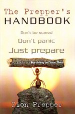 The Prepper's Handbook - First Edition - Bryan Foster