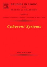 Coherent Systems - Karl Schlechta