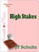 High Stakes - J. Schultz