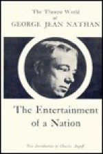 Entertainment of a Nation - George Jean Nathan