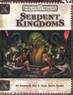 Serpent Kingdoms - Ed Greenwood, Eric L. Boyd, Darrin Drader