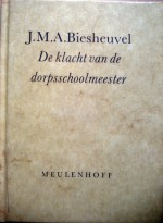 De klacht van de schoolmeester - J.M.A. Biesheuvel