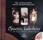 Opowieści białostockie + 2 CD - Jolanta Szczygieł-Rogowska, Gordiejew-Pobot Olga, Gordiejew-Pobot Olga