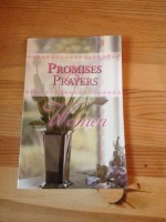 Promises & Prayers for Women (A Treasury of Bible Verses, Prayers, and Quotations for Women) - Family Christian Press