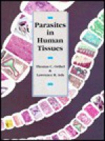 Parasites in Human Tissues - Thomas C. Orihel, Lawrence R. Ash