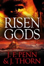 Risen Gods - J. Thorn, J.F. Penn