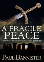 A Fragile Peace - Paul Bannister