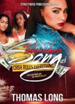 Takeisha's Song: Cash Rules Everything - Thomas Long