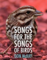 Songs for the Songs of Birds - Don Mckay