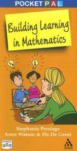 Pocket PAL: Building Learning in Mathematics - Stephanie Prestage, Anne Watson