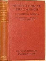 Neurological Fragments - John Hughlings Jackson