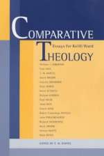 Comparative Theology: Essays For Keith Ward - Keith Ward