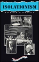 Isolationism: Opposing Viewpoints (American History (Greenhaven)) - John C. Chalberg