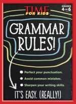 TIME For Kids Grammar Rules! - Editors of Time for Kids Magazine