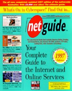 Netguide3: Your Complete Guide to the Internet and Online Services - Wolff New Media