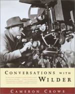 Conversations With Wilder - Cameron Crowe, Karen Lerner