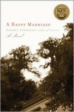 A Happy Marriage - Rafael Yglesias