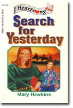 Search For Yesterday (Heartsong Presents #129) - Mary Hawkins