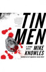 Tin Men - Mike Knowles