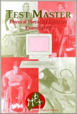 Test Master: Physical Therpaist Assistant Examination - Scott M. Giles, Jon Stuart