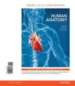 Human Anatomy, Books a la Carte Plus Masteringa&p with Etext -- Access Card Package - Frederic H. Martini, Michael J Timmons, Robert B Tallitsch