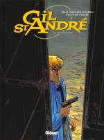 Gil St André, Tome 4 - Le chasseur - Jean-Charles Kraehn, Sylvain Vallée