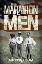 The Marathon Men - Brent Ford