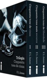 By E. L. James Box Trilogia Cinquenta Tons de Cinza + Cinquenta Tons Mais Escuros + Cinquenta Tons de Liberdade (Em [Paperback] - E. L. James