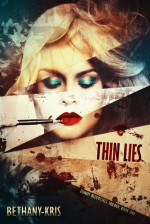 Thin Lies - Bethany-Kris