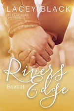 Rivers Edge Boxset - Lacey Black