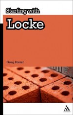 Starting with Locke - Greg Forster