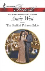 The Sheikh's Princess Bride - Annie West