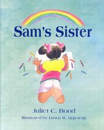 Sam's Sister - Juliet C. Bond